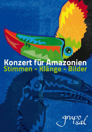 Konzert für Amazonien – zwischen Bewahrung und Zerstörung